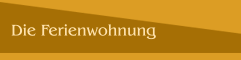 Die Ferienwohnung